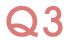 Q3